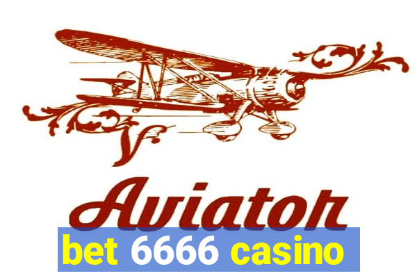 bet 6666 casino